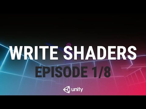 Writing Your First Shader in Unity - Unity Learn